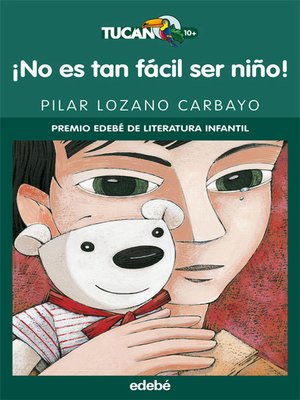 cover image of ¡No es tan fácil ser niño!
